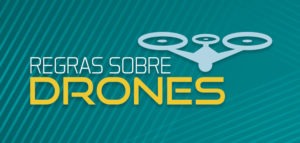 Regras sobre Drones no Brasil
